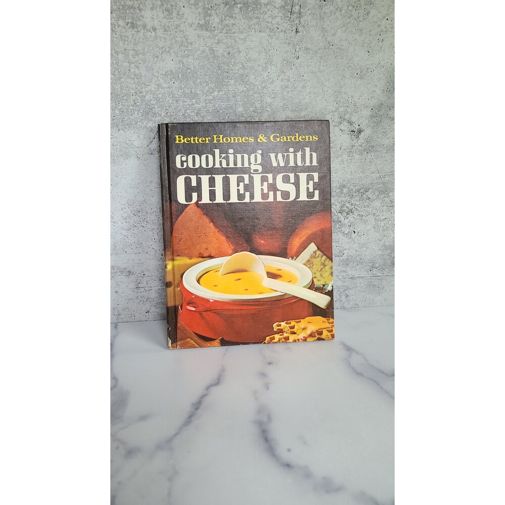 Better Homes and Gardens Cooking with Cheese